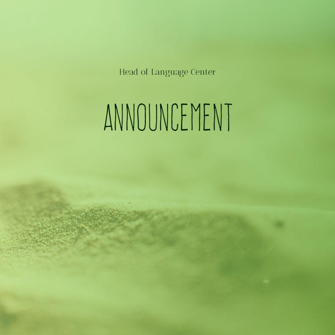 3-Head of Language Center Announcement